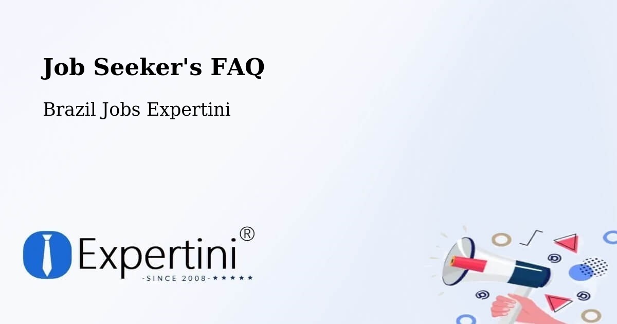 Job Seeker FAQ – Sobradinho - Brazil Jobs Expertini