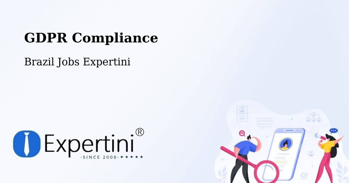 EU GDPR Compliance Statement – Sobradinho - Brazil Jobs Expertini