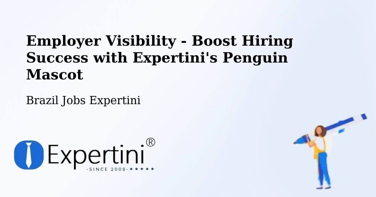 CV and Resume Visibility Optimization – Sobradinho - Brazil Jobs Expertini